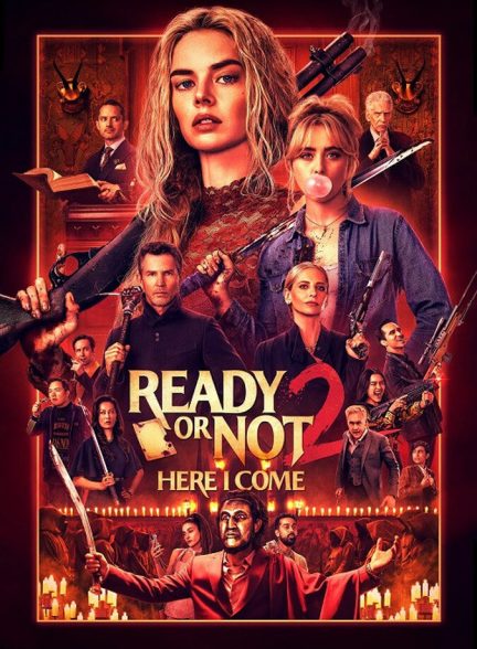 دانلود فیلم Ready or Not 2: Here I Come آماده باش یا نه ۲: دارم میام