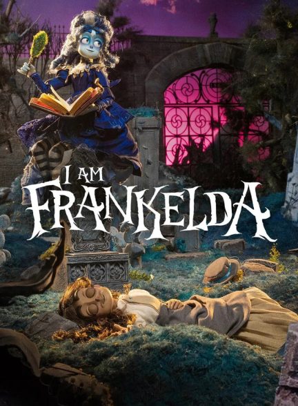 دانلود فیلم I Am Frankelda من فرانکلدا هستم