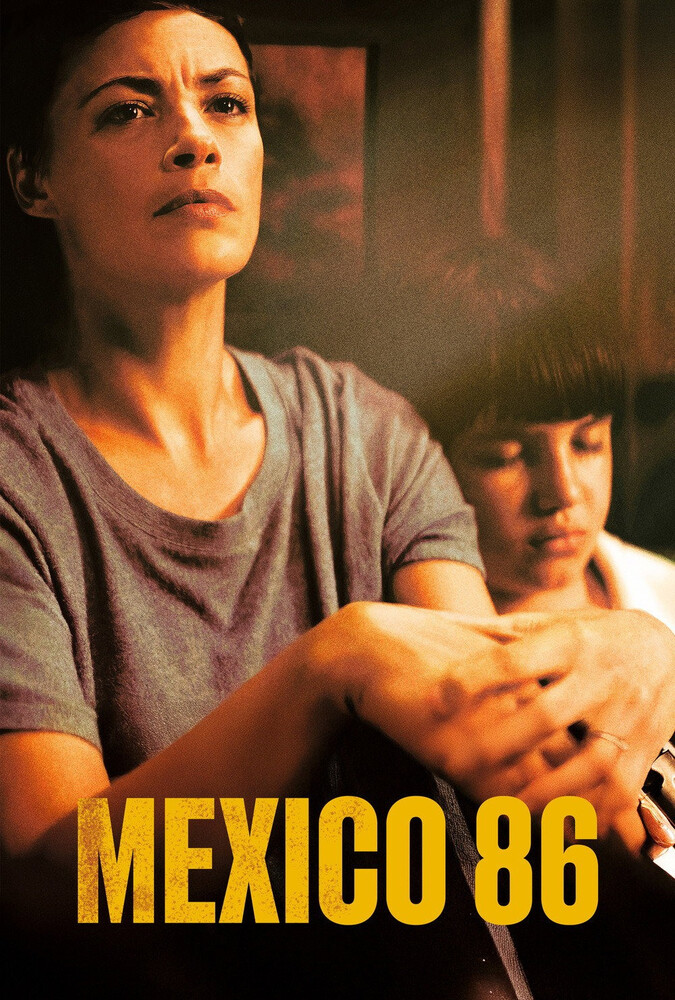 دانلود فیلم Mexico 86 مکزیک ۸۶