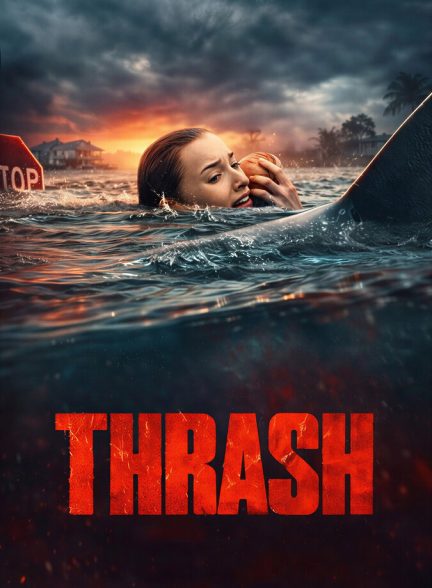 دانلود فیلم Thrash تلاطم مرگبار