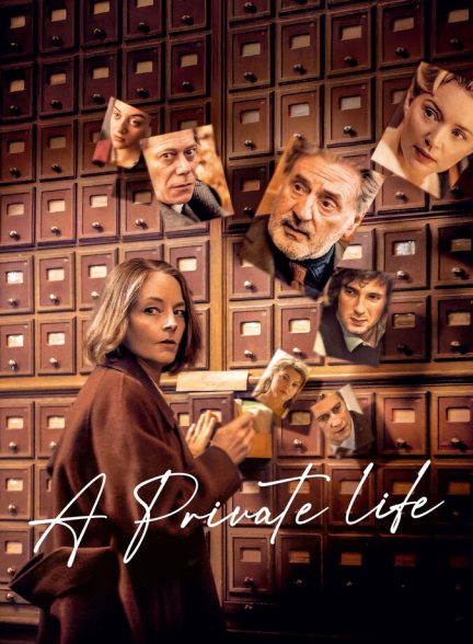 دانلود فیلم A Private Life زندگی خصوصی
