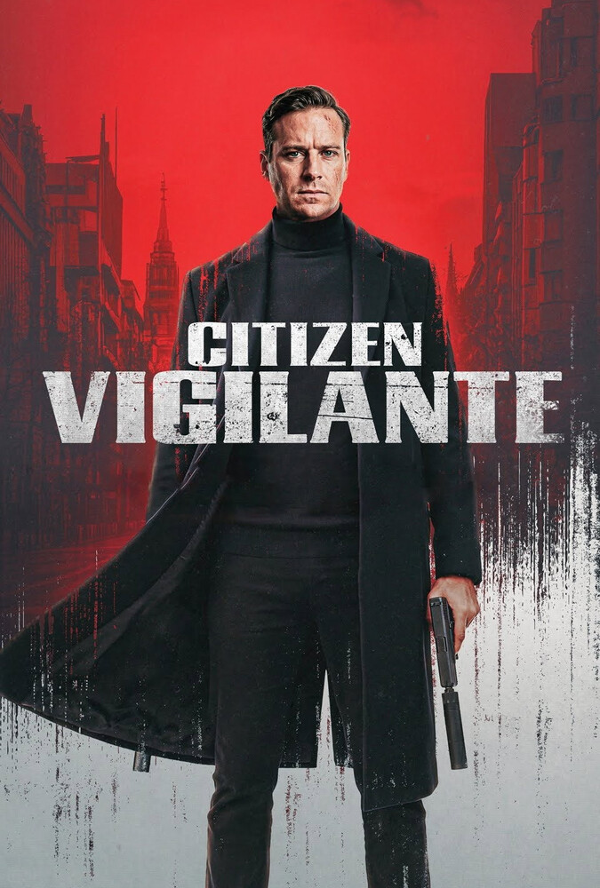 دانلود فیلم Citizen Vigilante شهروند انتقام جو