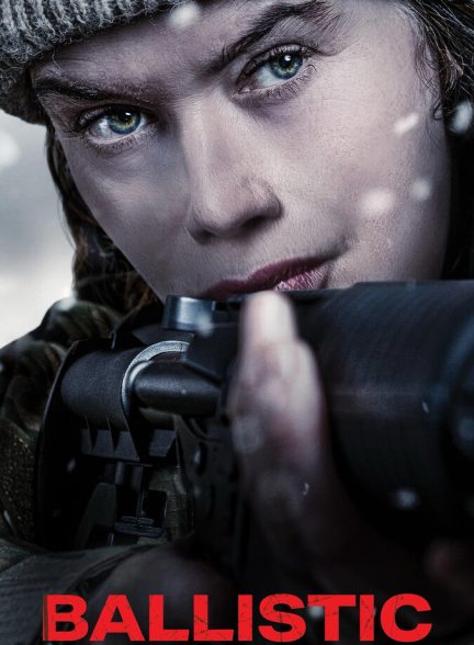 دانلود فیلم Ballistic بالستیک