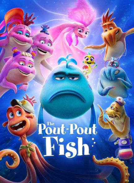 دانلود فیلم The Pout Pout Fish ماهی اخمالو