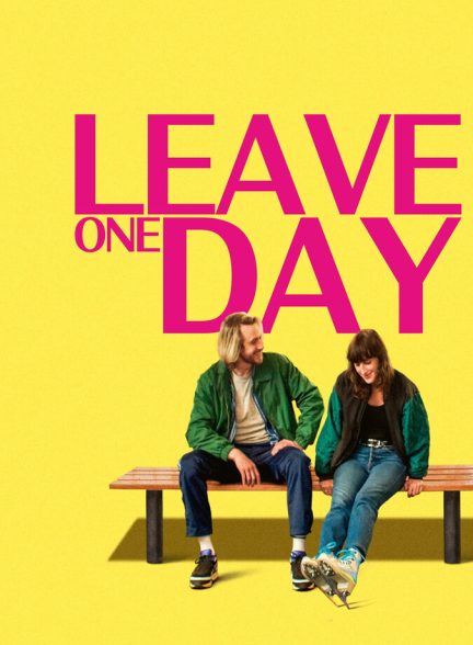 دانلود فیلم Leave One Day یک روز ترک کن