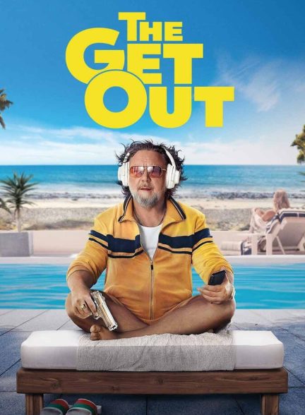 دانلود فیلم The Get Out برو بیرون