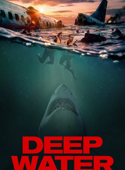 دانلود فیلم Deep Water آب های عمیق
