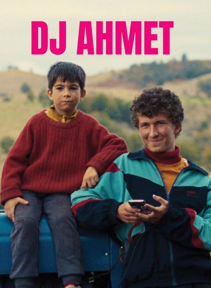 دانلود فیلم DJ Ahmet دی جی احمد