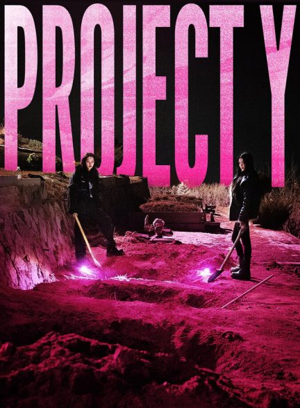 دانلود فیلم Project Y پروژه وای