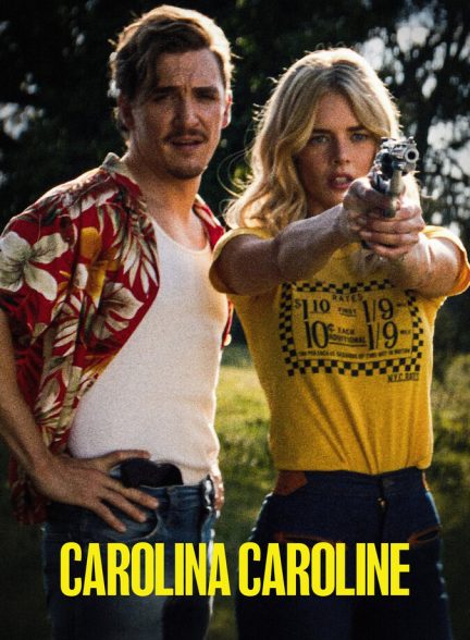 دانلود فیلم Carolina Caroline کارولینا کارولین