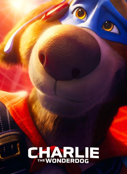 دانلود فیلم Charlie the Wonderdog چارلی، سگ شگفت‌ انگیز