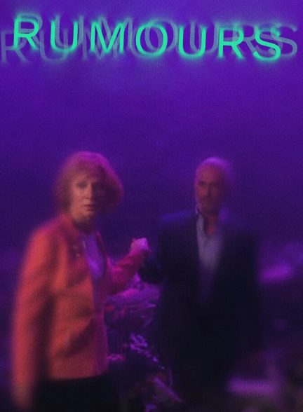 دانلود فیلم Rumours شایعات