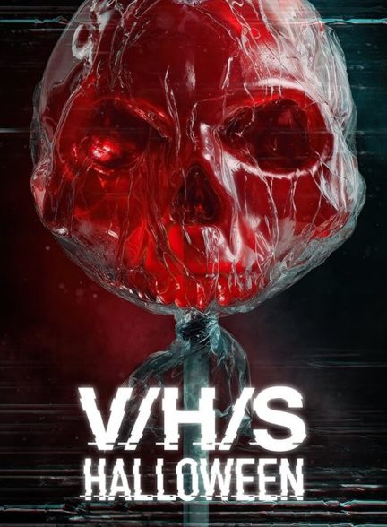 دانلود فیلم V/H/S/HALLOWEEN وی/اچ/اس/هالووین
