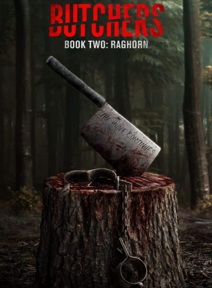 دانلود فیلم Butchers Book Two: Raghorn قصابان کتاب دوم: راگهورن