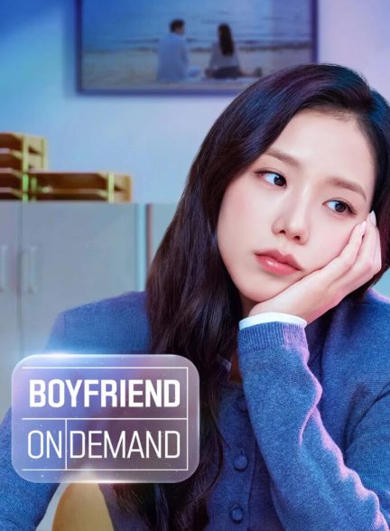 دانلود سریال Boyfriend on Demand دوستی در صورت نیاز