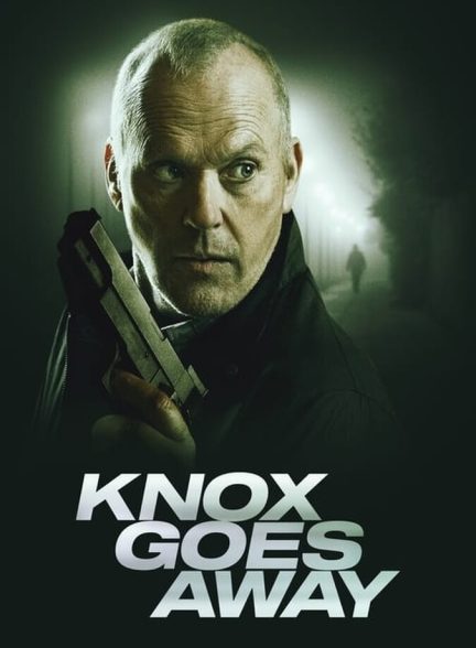 دانلود فیلم Knox Goes Away ناکس می رود
