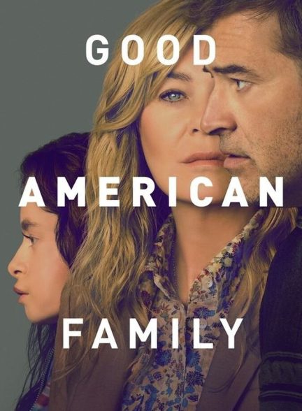 دانلود سریال Good American Family خانواده خوب آمریکایی