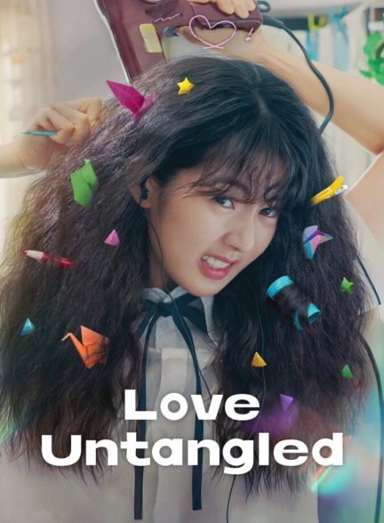دانلود فیلم Love Untangled بدون گره