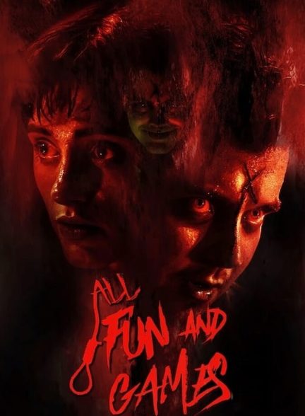 دانلود فیلم All Fun and Games فقط بازی و تفریح