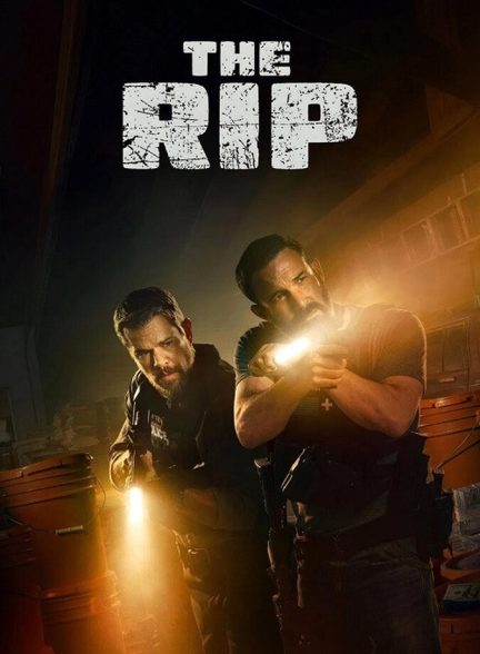 دانلود فیلم The Rip مصادره