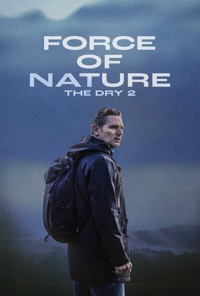 دانلود فیلم Force of Nature: The Dry 2 نیروی طبیعت: خشک 2