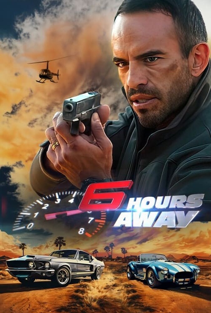 دانلود فیلم 6 Hours Away 6 ساعت دوری