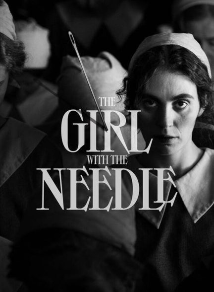 دانلود فیلم The Girl with the Needle دختری با سوزن
