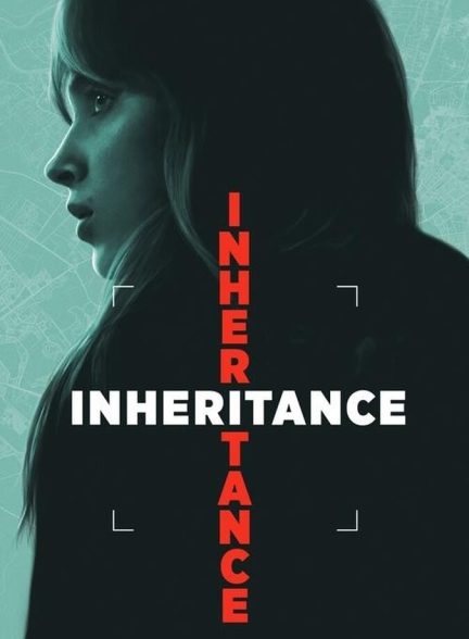 دانلود فیلم Inheritance ارث