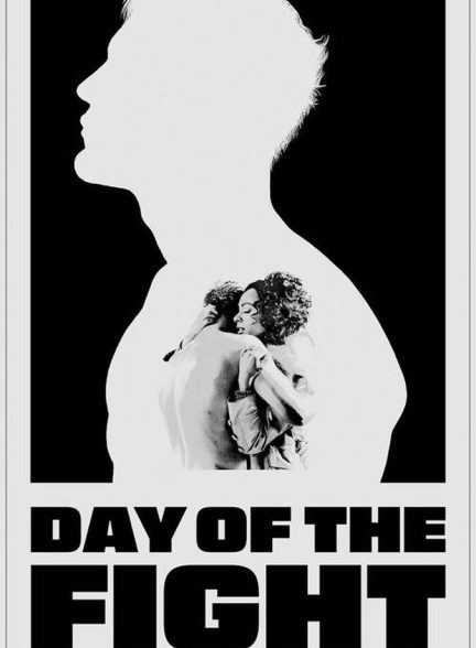 دانلود فیلم Day of the Fight ورزشی روز مبارزه