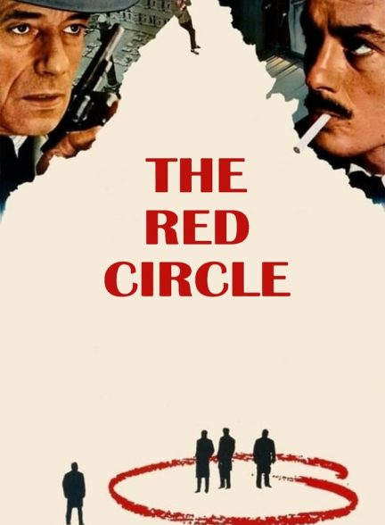 دانلود فیلم Le Cercle Rouge دایره سرخ