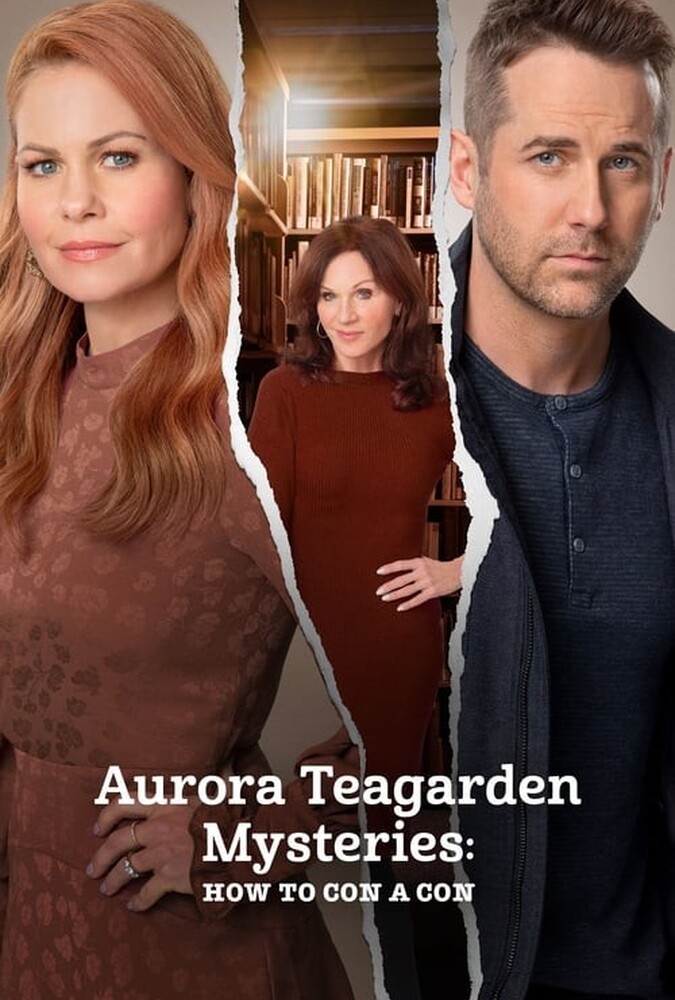 دانلود فیلم Aurora Teagarden Mysteries: How to Con a Con رازهای آئورا تیگاردن: چگونه یک شیاد را فریب دهیم