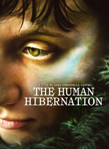 دانلود فیلم The Human Hibernation خواب زمستانی انسان‌ها
