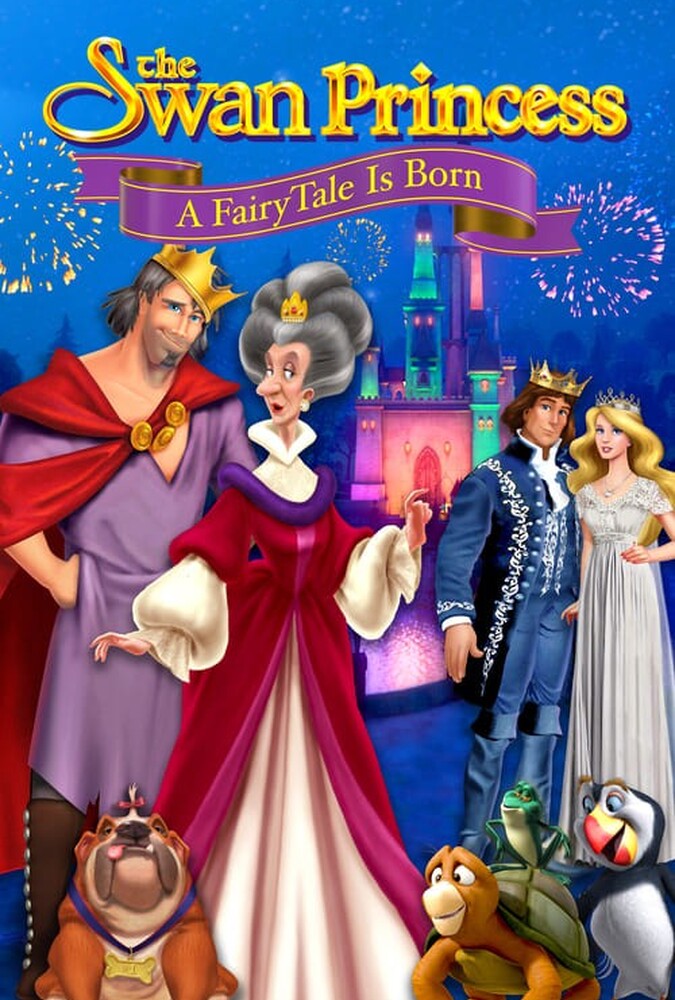 دانلود فیلم The Swan Princess: A Fairytale Is Born پرنسس قو: تولد یک افسانه پریان