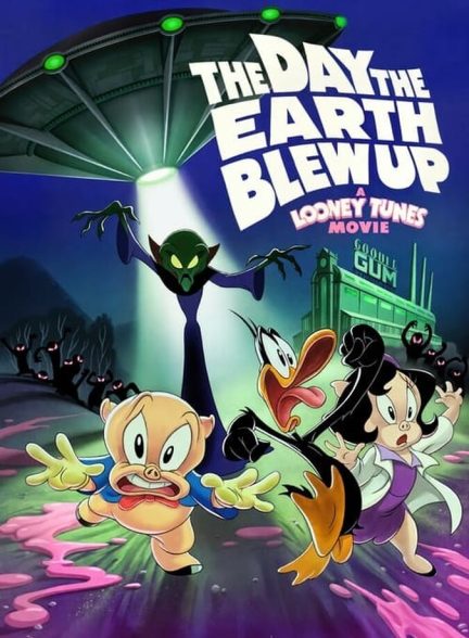 دانلود فیلم The Day the Earth Blew Up: A Looney Tunes Movie روزی که زمین منفجر شد: فیلم لونی تونز