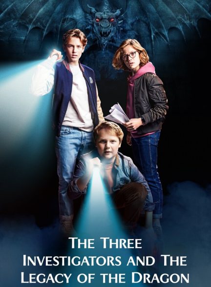 دانلود فیلم The Three Investigators and The Legacy of the Dragon سه کارآگاه و میراث اژدها
