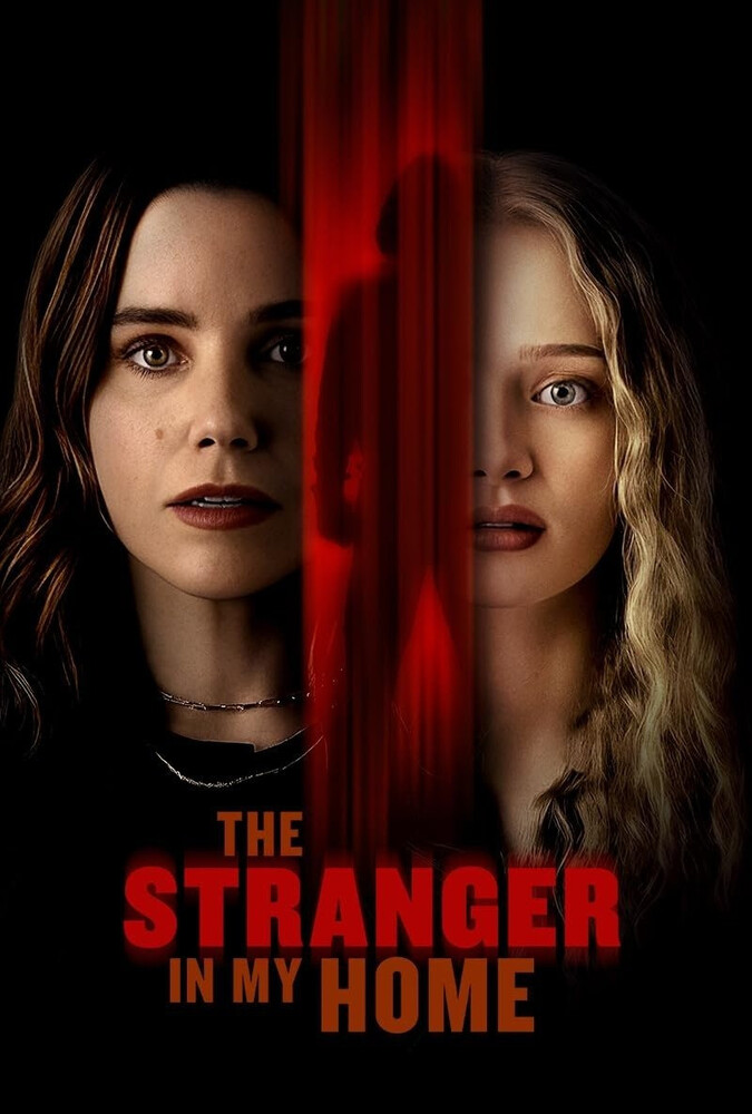 دانلود فیلم The Stranger in My Home غریبه ای در خانه ی من