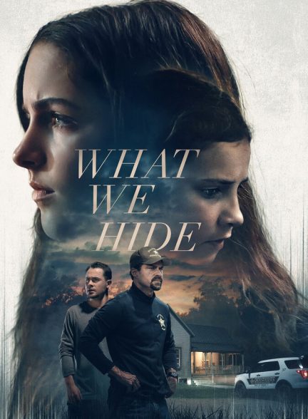 دانلود فیلم What We Hide آنچه پنهان می کنیم