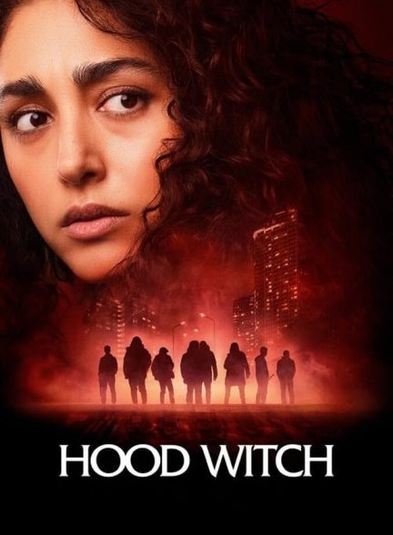 دانلود فیلم Hood Witch افسونگر خیابان