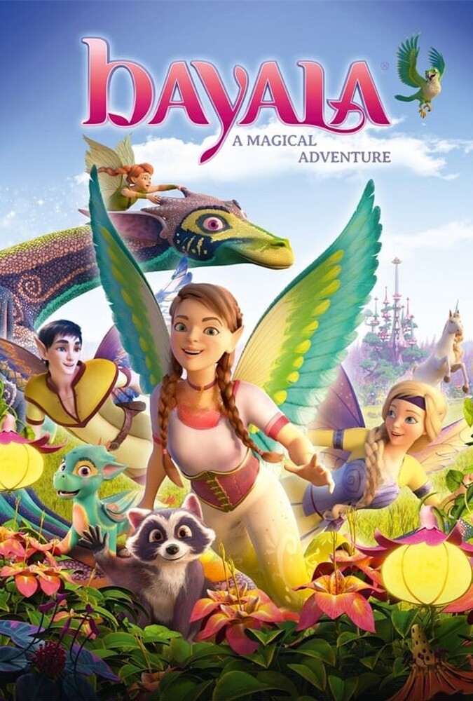 دانلود فیلم Bayala: A Magical Adventure بایالا: یک ماجرای جادویی