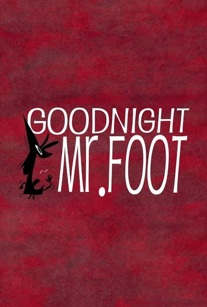 دانلود فیلم Goodnight, Mr. Foot شب بخیر پاگنده