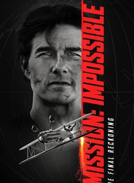 دانلود فیلم Mission: Impossible – The Final Reckoning مأموریت: غیرممکن – روزشمار نهایی