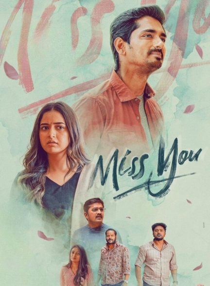 دانلود فیلم Miss You دلم برایت تنگ شده