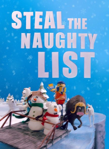 دانلود فیلم Steal the Naughty List فهرست شرارت ها