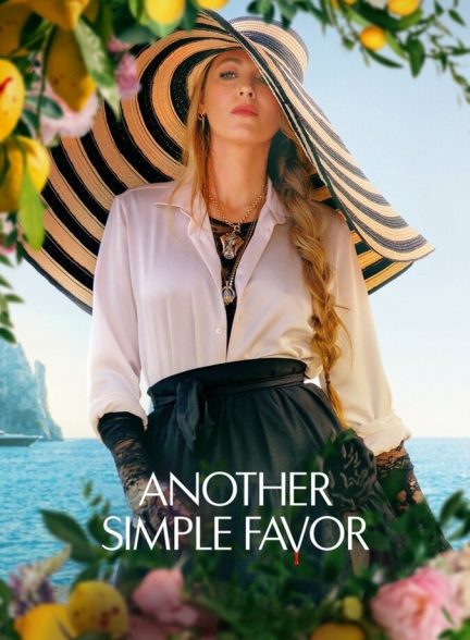دانلود فیلم Another Simple Favor لطف ساده دیگر