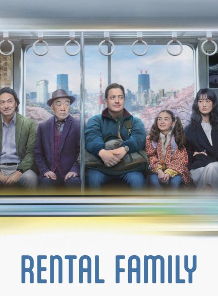 دانلود فیلم Rental Family خانواده اجاره ای