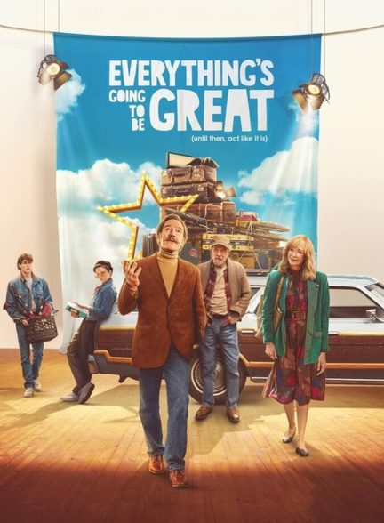 دانلود فیلم Everything’s Going to Be Great همه چیز عالی خواهد شد