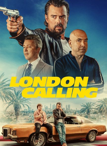 دانلود فیلم London Calling لندن فرا می خواند