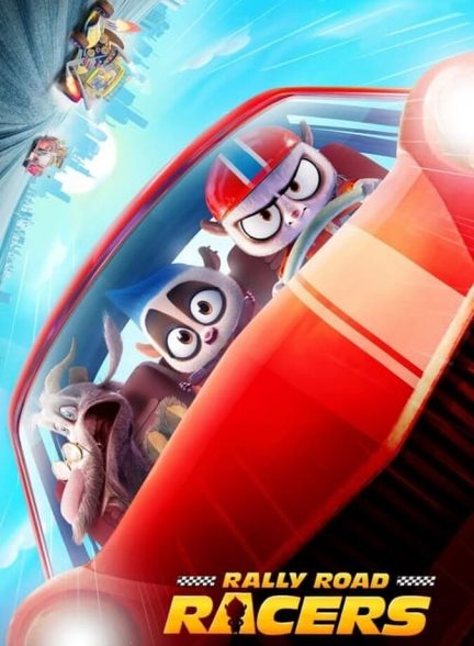 دانلود فیلم Rally Road Racers قهرمانان رالی جاده‌ای