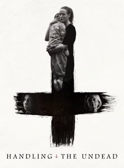 دانلود فیلم Handling the Undead رسیدگی به مردگان