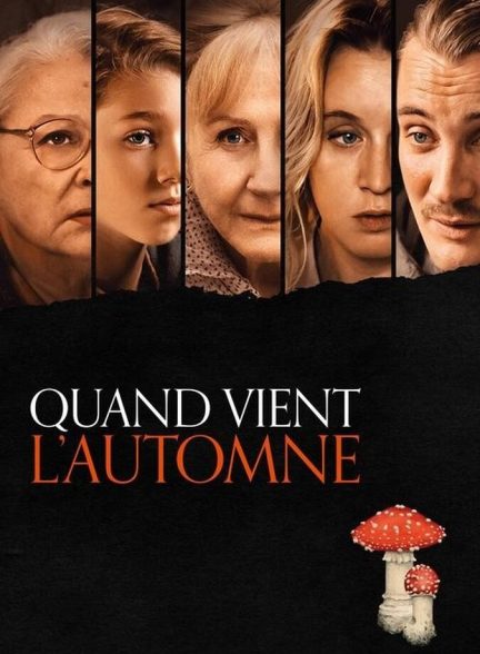 دانلود فیلم When Fall Is Coming پاییز در راه است